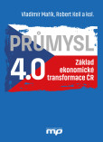 Průmysl 4.0 - Základ ekonomické transformace ČR Průmysl 4.0 - Základ ekonomické transformace ČR