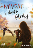 Návrat z divoké Afriky Návrat z divoké Afriky