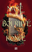 Naše bouřlivé konce Naše bouřlivé konce