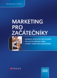 Marketing pro začátečníky Marketing pro začátečníky