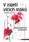 V zajetí vlčích máků V zajetí vlčích máků