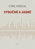 Stručně a jasně Stručně a jasně