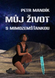 Můj život s mimozemšťankou Můj život s mimozemšťankou