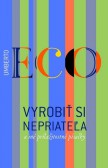 Vyrobiť si nepriateľa a iné príležitostné písačky Vyrobiť si nepriateľa a iné príležitostné písačky