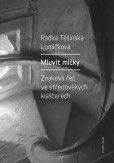 Mluvit mlčky Mluvit mlčky