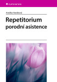 Repetitorium porodní asistence Repetitorium porodní asistence