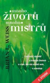 Mnoho životů, mnoho Mistrů Mnoho životů, mnoho Mistrů