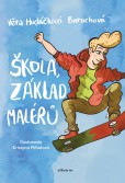 Škola, základ malérů Škola, základ malérů
