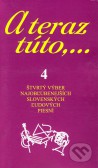A teraz túto,... 4 A teraz túto,... 4