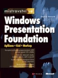 Mistrovství ve Windows Presentation Foundation Mistrovství ve Windows Presentation Foundation