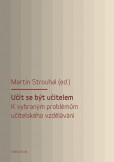 Učit se být učitelem Učit se být učitelem