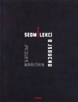 Sedm lekcí o jsoucnu Sedm lekcí o jsoucnu