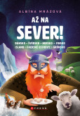 Až na sever! Až na sever!