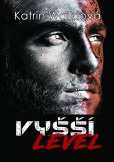 Vyšší level Vyšší level