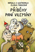Příběhy paní Vilemíny Příběhy paní Vilemíny