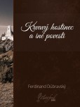 Krvavý hostinec a iné povesti Krvavý hostinec a iné povesti