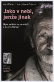 Jako v nebi, jenže jinak Jako v nebi, jenže jinak