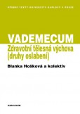 VADEMECUM / Zdravotní tělesná výchova VADEMECUM / Zdravotní tělesná výchova