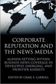 Corporate Reputation and the News Media