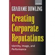 Creating Corporate Reputations