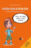 Povím vám o dyslexii Povím vám o dyslexii