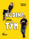 Rodina jako tým Rodina jako tým