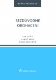Bezdůvodné obohacení Bezdůvodné obohacení