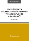 Právní úprava profesionálního sportu v České republice a zahraničí