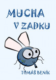 Mucha v zadku Mucha v zadku