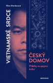 Vietnamské srdce, český domov Vietnamské srdce, český domov