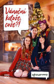 Vánoční kdože, cože?! Vánoční kdože, cože?!