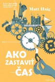 Ako zastaviť čas Ako zastaviť čas