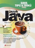 1001 tipů a triků pro jazyk Java 1001 tipů a triků pro jazyk Java