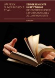 Zeitgeschichte in Bewegung Zeitgeschichte in Bewegung