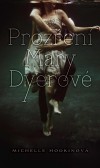 Prozření Mary Dyerové Prozření Mary Dyerové