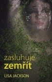 Zasluhuje zemřít Zasluhuje zemřít