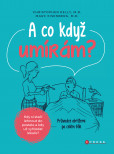 A co když umírám? A co když umírám?