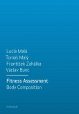 Fitness Assessment. Body Composition Fitness Assessment. Body Composition