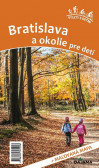 Bratislava a okolie pre deti Bratislava a okolie pre deti