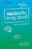Hackněte svůj život Hackněte svůj život