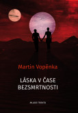 Láska v čase bezsmrtnosti Láska v čase bezsmrtnosti