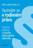 Vyznejte se v rodinném právu Vyznejte se v rodinném právu