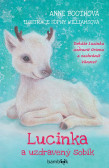 Lucinka a uzdravený sobík Lucinka a uzdravený sobík