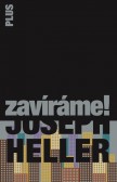 Zavíráme! Zavíráme!