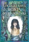 Ronja, dcera loupežníka Ronja, dcera loupežníka