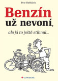Benzín už nevoní, ale já to ještě stihnul… Benzín už nevoní, ale já to ještě stihnul…