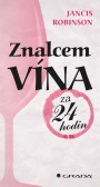 Znalcem vína za 24 hodin Znalcem vína za 24 hodin
