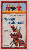 Apage Satanas! Apage Satanas!