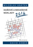 Daňové a nedaňové náklady 2016 Daňové a nedaňové náklady 2016
