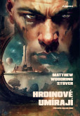 Hrdinové umírají Hrdinové umírají